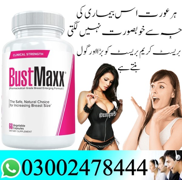 Bustmaxx Pills in Pakistan – 03002478444