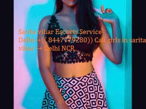 Call Girls In Punjabi Bagh (Delhi) 8447779280∰ Escort Service In Delhi