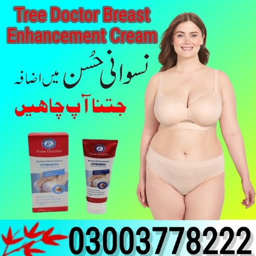 Tree Doctor Breast Enhancement Cream In Kasur- 03003778222