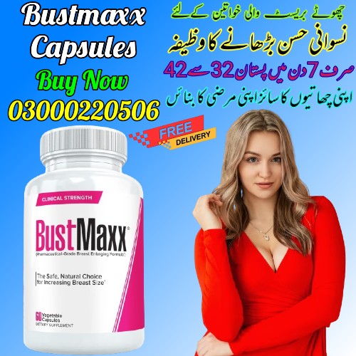 Bustmaxx Capsules In Lahore – 03000220506