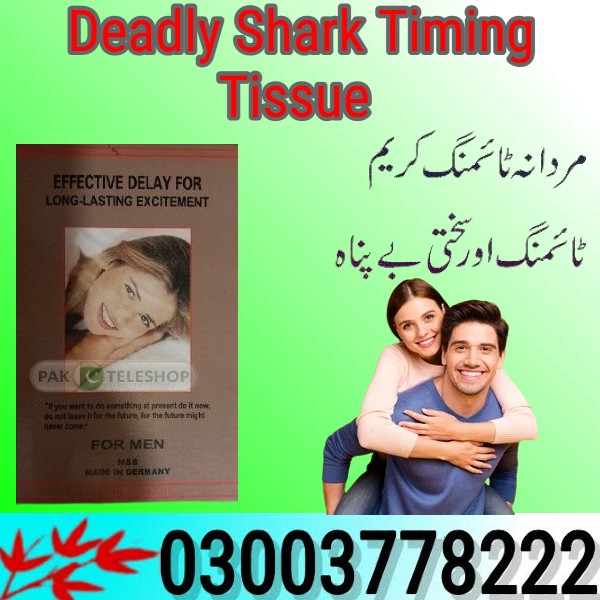 Deadly Shark Timing Tissue Price In Sukkur- 03003778222