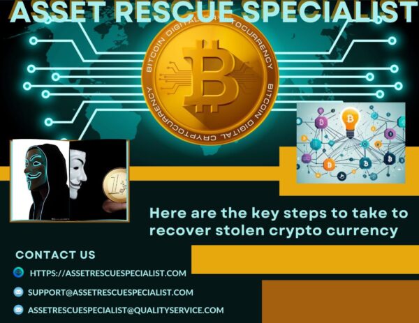  ASSET RESCUE SPECIALIST-SPECIALIZING IN BITCOIN/CRYPTO RECOVERY EXPERT.